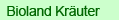 Bioland Kruter